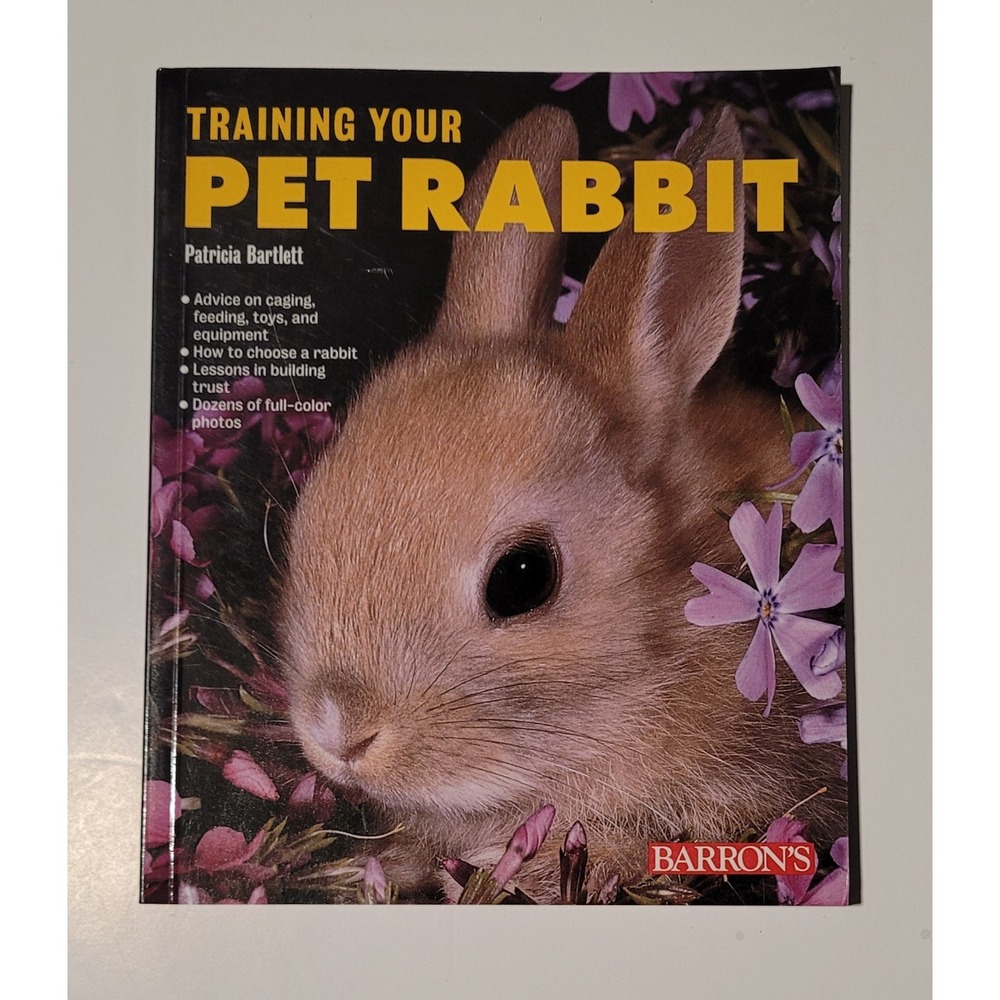 Training Your Pet Rabbit by Bartlett, Patricia